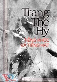 Tiếng khóc và tiếng hát