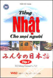 Tiếng Nhật Cho Mọi Người - Tập 1