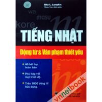 Tiếng Nhật - Động Từ Và Văn Phạm Thiết Yếu