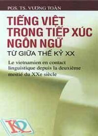 Tiếng Việt Trong Tiếp Xúc Ngôn Ngữ - Từ Giữa Thế Kỷ XX