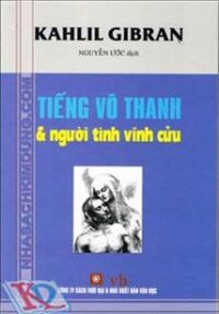 Tiếng Vô Thanh Và Người Tình Vĩnh Cửu