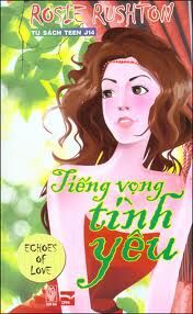 Tiếng vọng tình yêu - Rosie Rushton