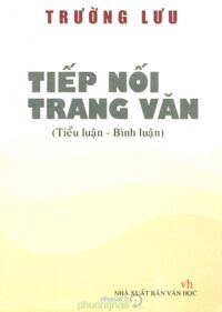 Tiếp Nối Trang Văn - Trường Lưu