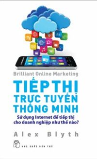 Tiếp thị trực tuyến thông minh - Alex Blyth