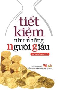 Tiết kiệm như những người giàu