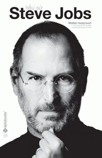 Tiểu sử Steve Jobs - Walter Isaacson