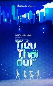 Tiểu thời đại 2.0 - Quách Kính Minh