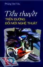 Tiểu Thuyết Trên Đường Đổi Mới Nghệ Thuật