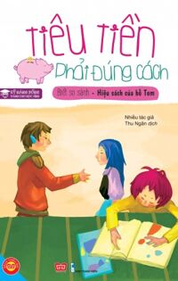 Tiêu Tiền Phải Đúng Cách - Biết So Sánh: Hiệu Sách Của Bố Tom