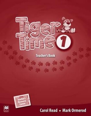 Tiger Time 1: Teacher's Book Pack