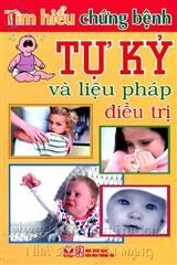 Tìm hiểu chứng bệnh tự kỷ và liệu pháp điều trị - BS. Bùi Thu Lan