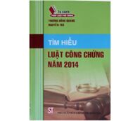 Tìm Hiểu Luật Công Chứng Năm 2014