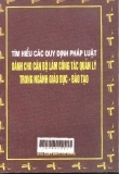 Tìm Hiểu Về Các Quy Định Pháp Luật Dành Cho Cán Bộ Làm Công Tác Quản Lý Trong Ngành Giáo Dục - Đào Tạo