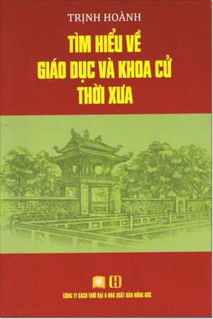 Tìm Hiểu Về Giáo Dục Và Khoa Cử Thời Xưa