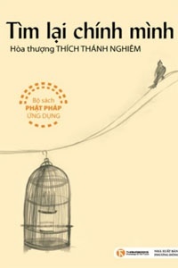 Tìm lại chính mình - Hòa thượng Thích Thánh Nghiêm