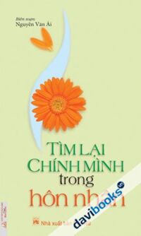 Tìm Lại Chính Mình Trong Hôn Nhân