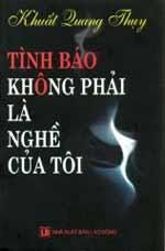 Tình Báo không phải Là Nghề Của Tôi