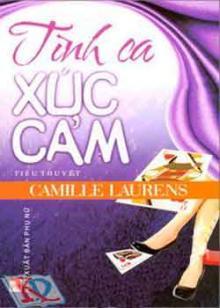 Tình ca xúc cảm - Camille Laurens