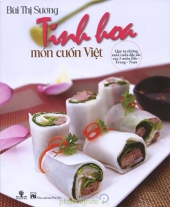 Tinh hoa món cuốn Việt - Bùi Thị Sương