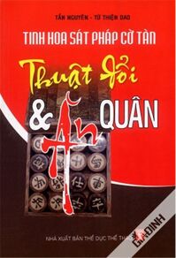 Tinh Hoa Sát Pháp Cờ Tàn - Thuật Đổi & Ăn Quân