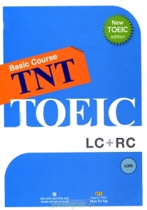 TNT Toeic basic course (Kèm 1CD)