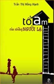 Tổ ấm của những Người Lạ