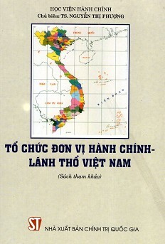 Tổ Chức Đơn Vị Hành Chính - Lãnh Thổ Việt Nam