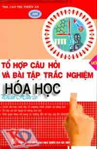 Tổ Hợp Câu Hỏi Và Bài Tập Trắc Nghiệm Hóa Học Phần Hữu Cơ