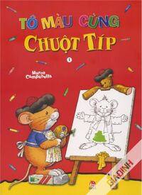 Tô màu cùng chuột Típ - Tập 1