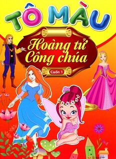 Tô Màu Hoàng Tử Công Chúa - Tập 1