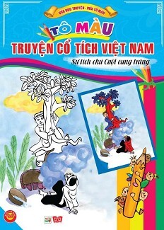 Tô màu truyện cổ tích Việt Nam - Sự tích chú Cuội cung trăng