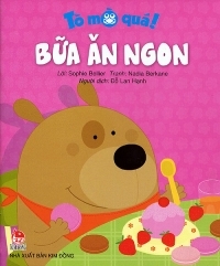 Tò mò quá - Bữa ăn ngon