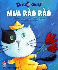 Tò mò quá - Mưa rào rào