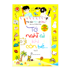 Tớ Nghĩ Gì Khi Còn Bé (Tập 2)