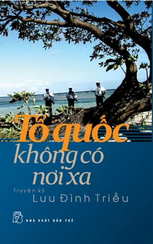 Tổ quốc không có nơi xa