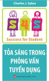 Toả sáng trong phỏng vấn tuyển dụng - Charles J. Sykes