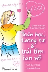 Toán học, tương tư & trái tim tan vỡ - Nhiều tác giả