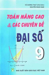 Toán nâng cao và các chuyên đề đại số 9