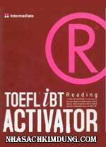 Toefl iBT Reading Activator - Tập 2: Intermediate