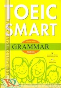 Toeic Smart - Yellow Book Grammar (Kèm 1 MP3)