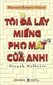 Tôi đã lấy miếng pho mát của anh - Deepak Malhotra