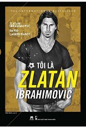 Tôi Là Zlatan Ibrahimovic