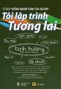 Tôi lập trình tương lai - Nhiều tác giả