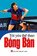 Tôi yêu thể thao - Bóng bàn