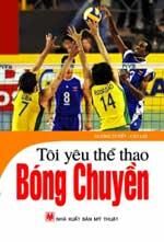 Tôi Yêu Thể Thao - Bóng Chuyền