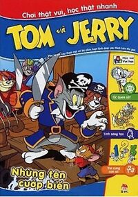 Tom Và Jerry - Những Tên Cướp Biển