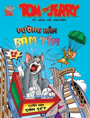 Tom Và Jerry Tô Màu Kể Chuyện - Đường Hầm Bầm Tim