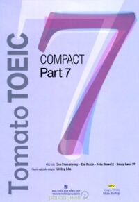 Tomato TOEIC - Compact 7 (Kèm 1 MP3) - Nhiều tác giả