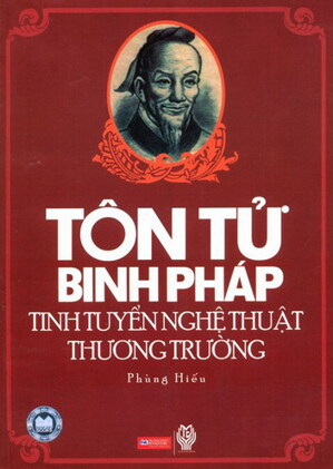 Tôn Tử binh pháp tinh tuyển nghệ thuật thương trường