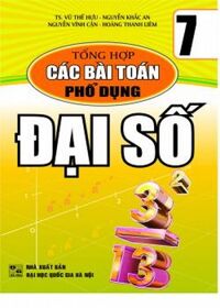 Tổng Hợp Các Bài Toán Phổ Dụng Đại Số 7